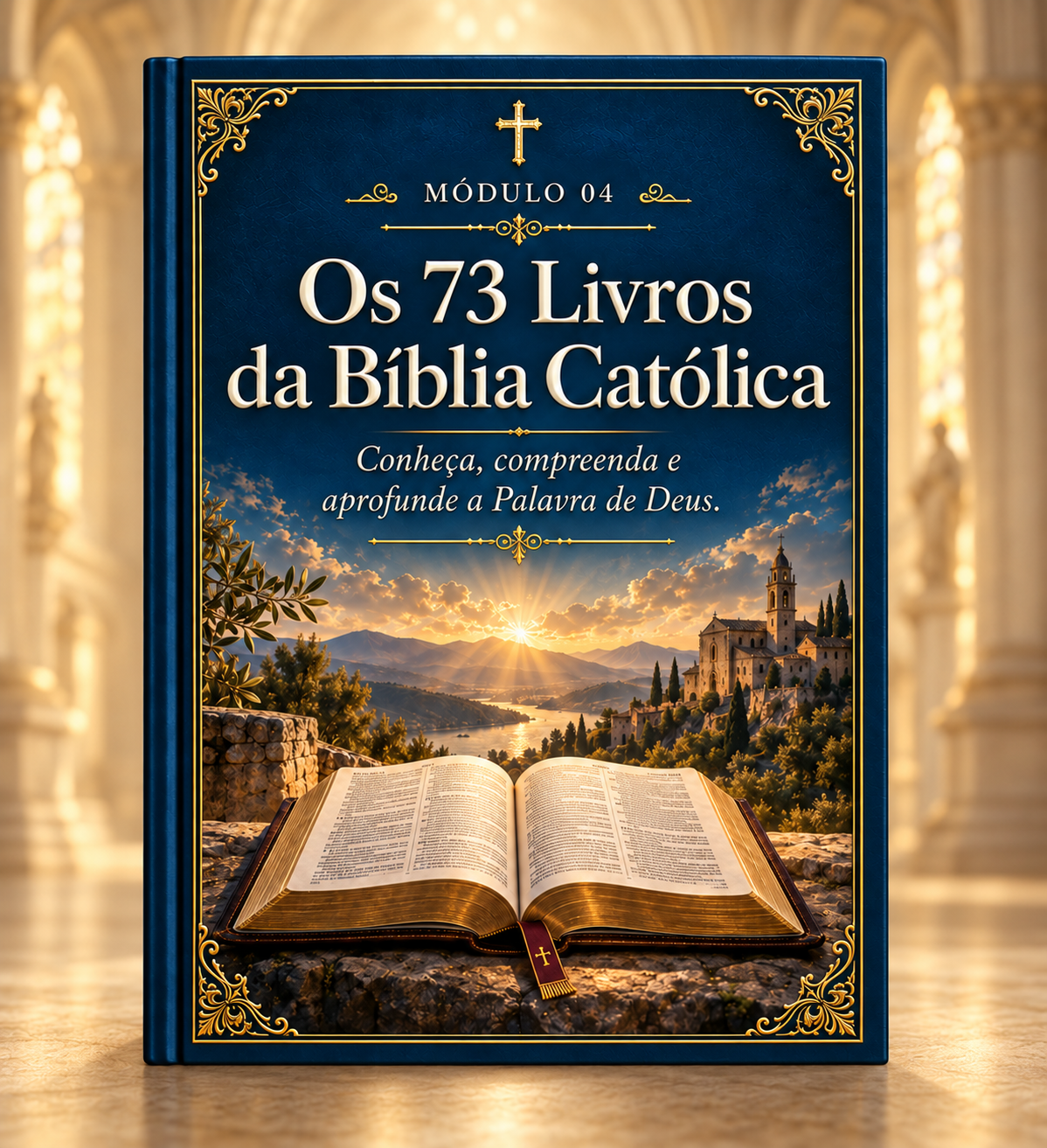 Módulo 04 Os 73 Livros da Bíblia Católica